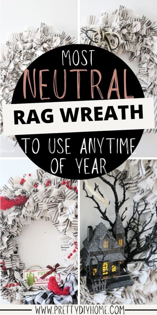 A DIY rag wreath in neutral whites, cream and greys that is transformed into four different wreaths for various seasons.