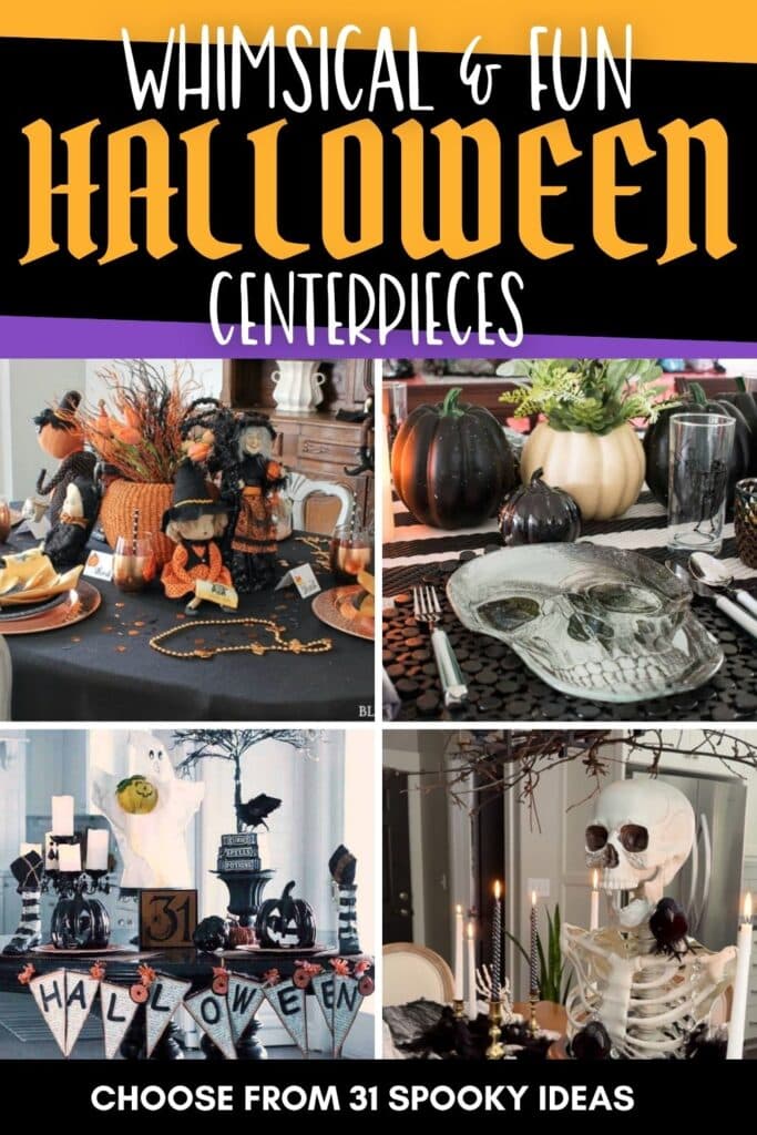 A collage of several different Halloween centerpieces in various styles.  The text overlay says Whimsical Spooks Halloween Centerpieces.