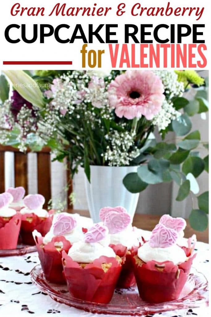 Gran Marnier and Cranberry Valentine cupcake recipe.