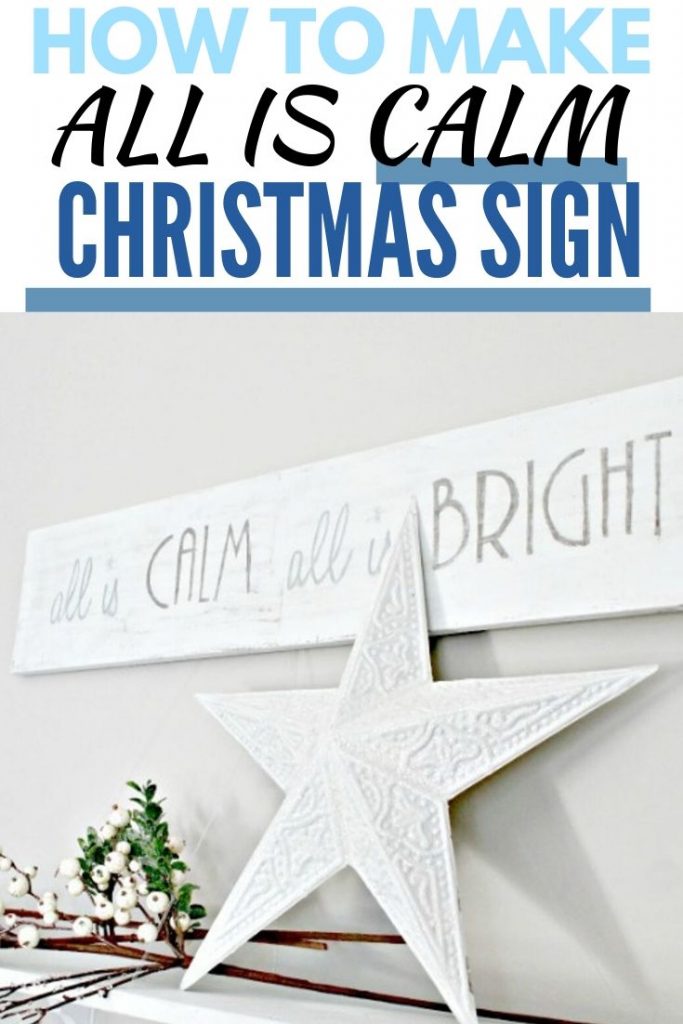 Handmade Christmas wood sign with saying. A white wood diy christmas sign that says all is calm all is bright