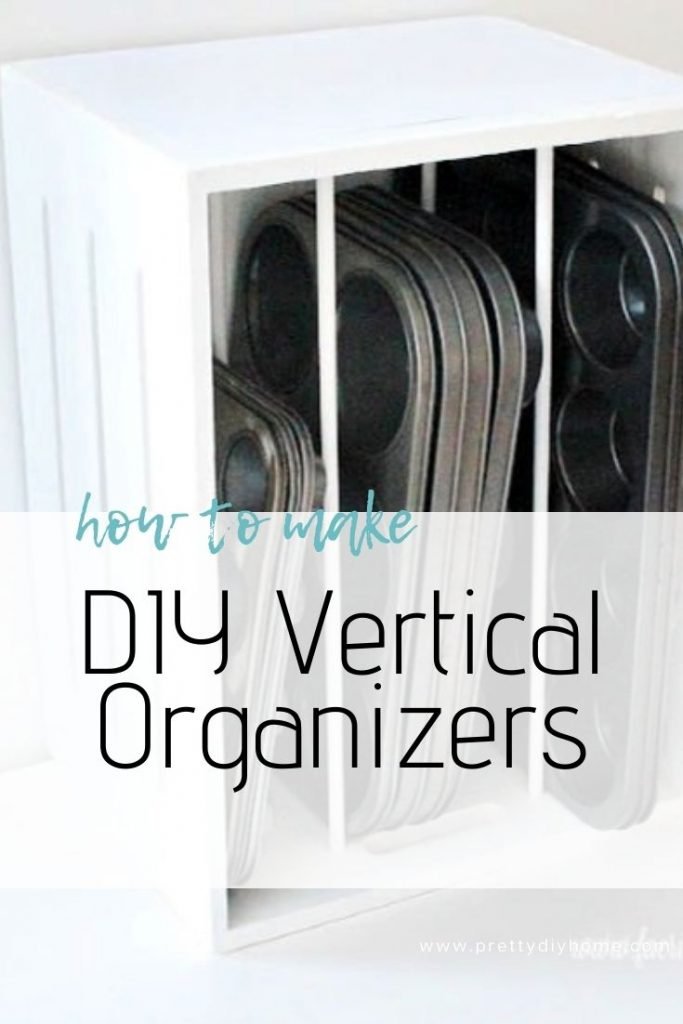 Easy to make DIY vertical bakeware boxes for the pantry full of baking tins stored vertically.