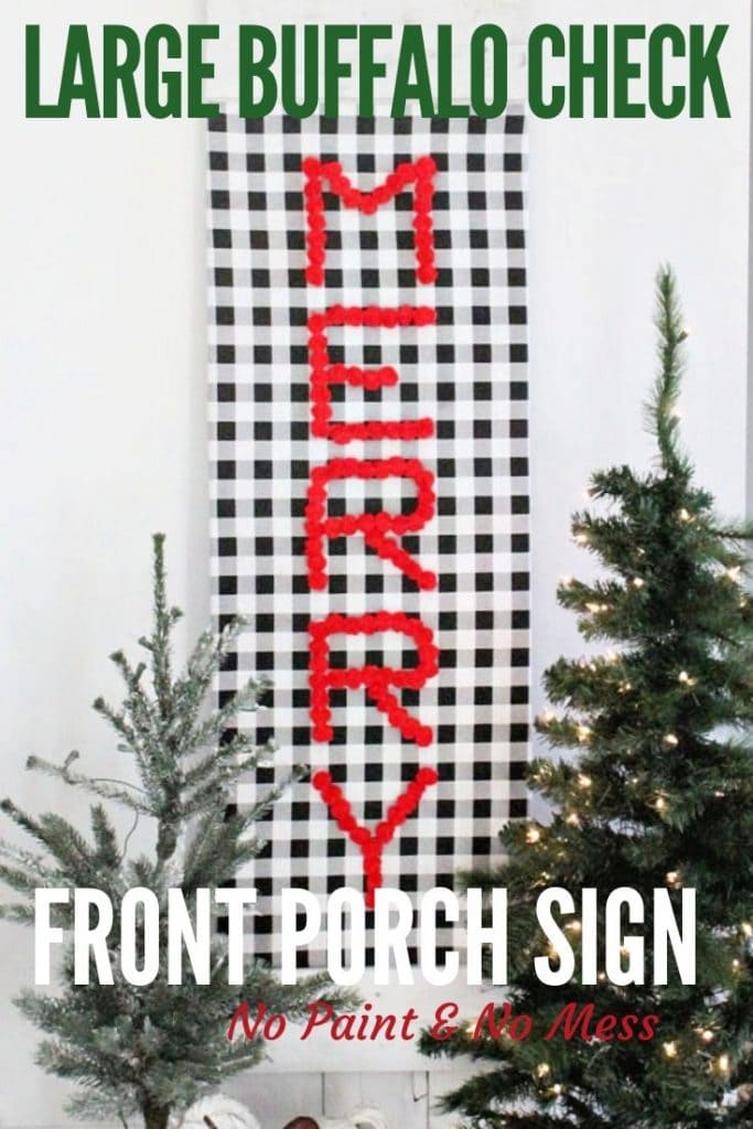 Easy no mess Farmhouse Porch Sign for Christmas Decorating. An easy to make buffalo check sign.