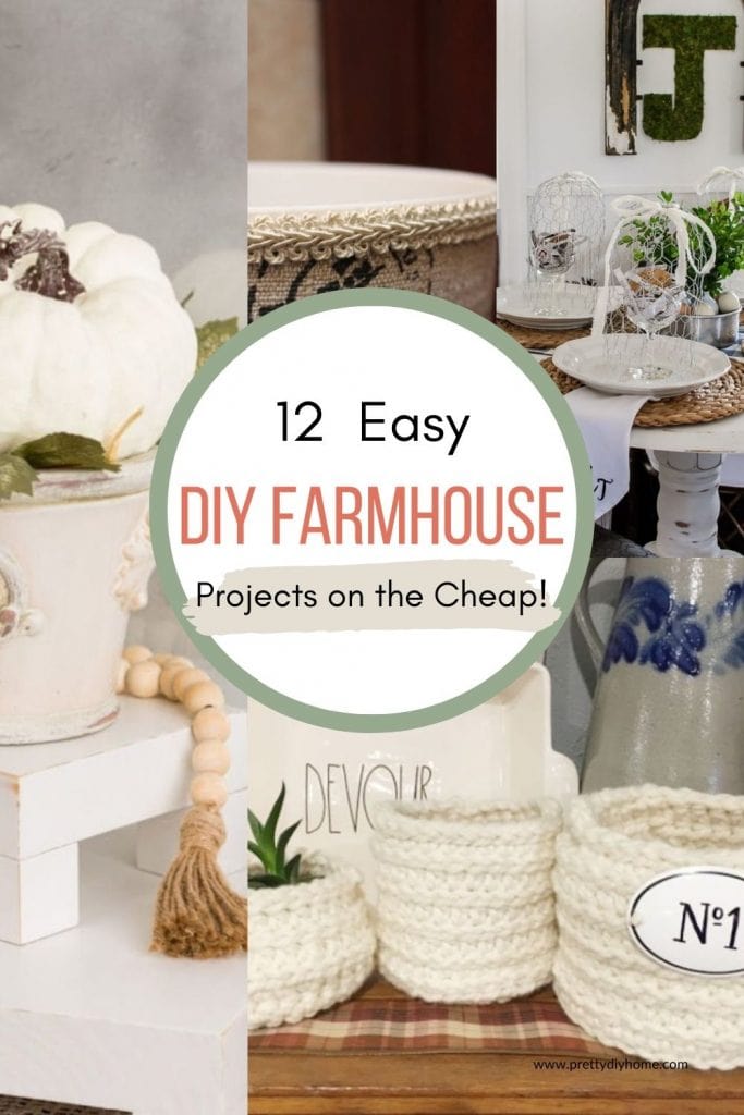 Collage of diy farmhouse projects including a table riser with farmhouse beads, small crochet baskets, a wire x cloche and diy waste paper basket idea.