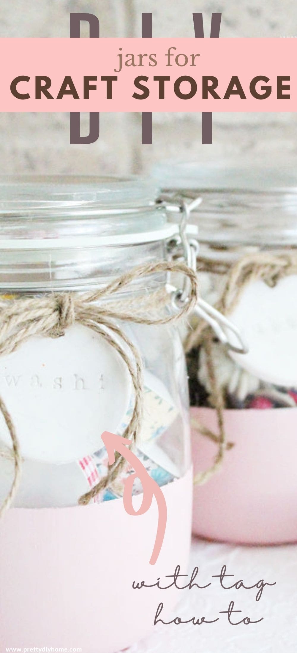 DIY Craft Room Storage Jars - Pretty DIY Home