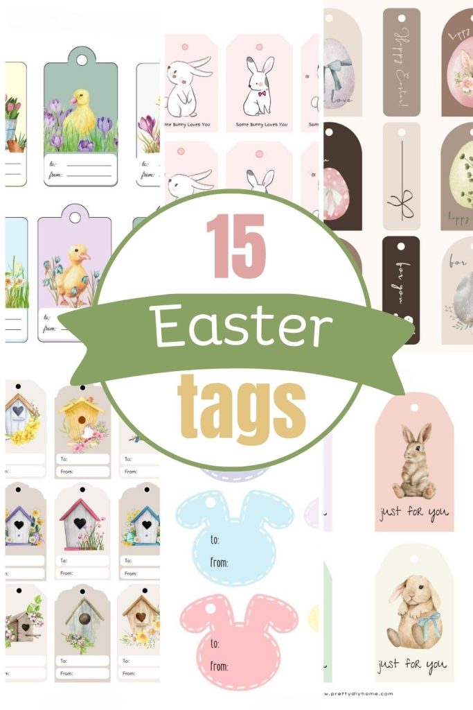 Six different images of Easter tags in soft Easter colors, some have bunnies, some have ducklings, one has bird houses.  The caption says 15 Easter tags.