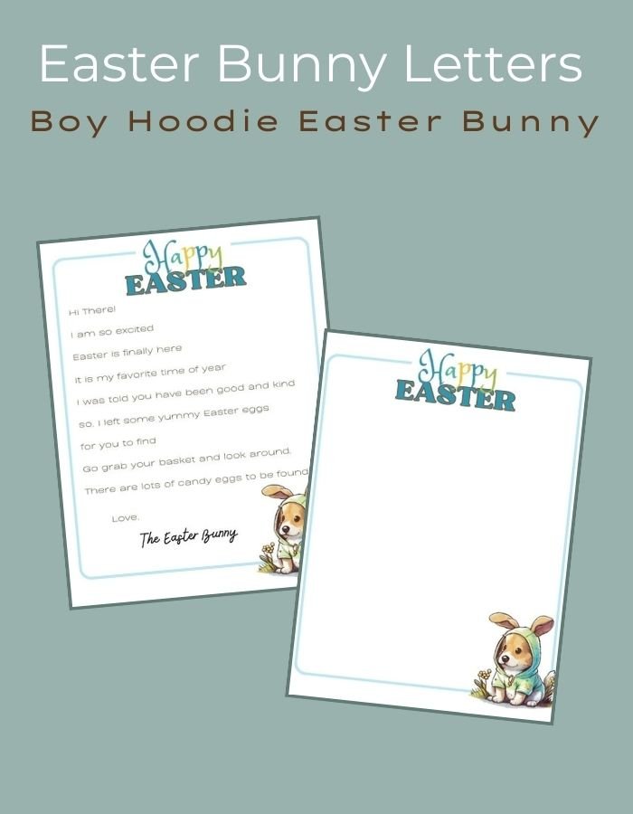 Two Easter bunny letters designed for little boys. They are in blues and greens without any pinks, There us an adorable brown Easter Bunny wearing a hoodie sitting in the corners. One is prewritten with a letter, the other is blank.