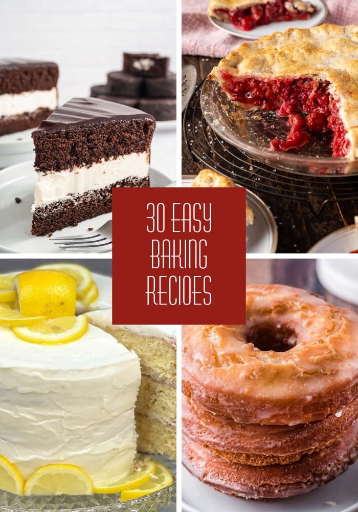 A collage featuring Ding Dong cake, sour cherry pie, a three-layer lemon cake, and old fashioned donuts from a collection of easy baking recipes.