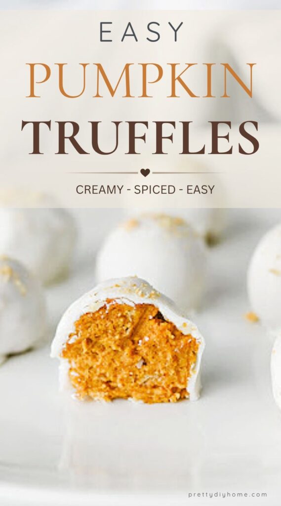 A Pinterest pin featuring easy pumpkin truffles with a creamy pumpkin filling coated in smooth almond bark.