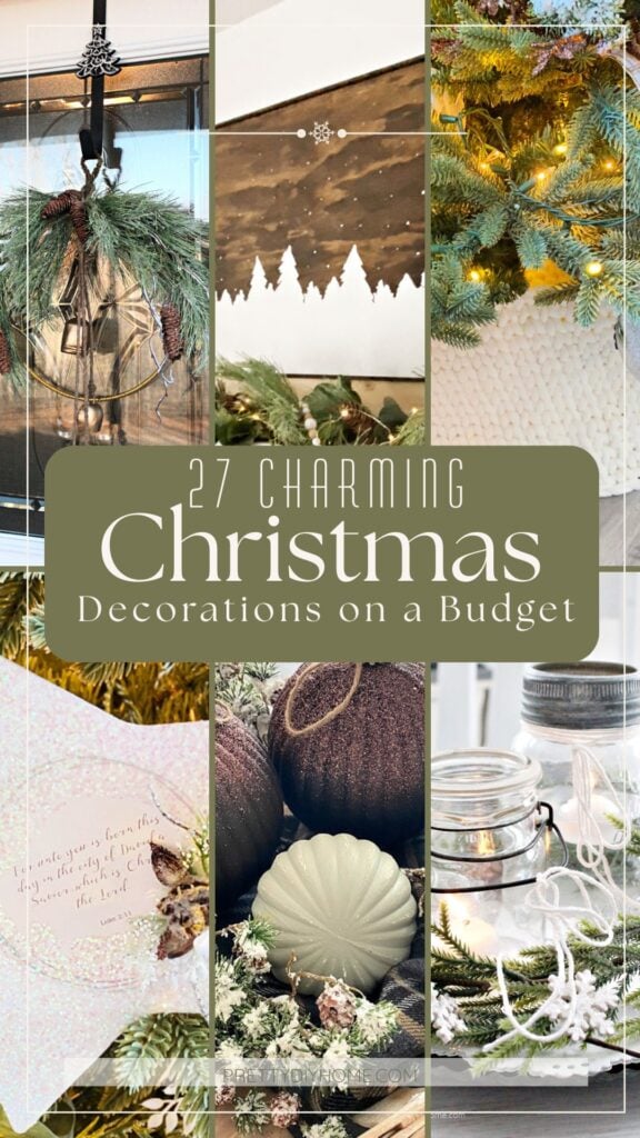 A Pinterest collage of six different Christmas decorations on a budget. There is a Christmas wreath with bells, a wooden Christmas sign, a crocheted tree collar, a glitter star ornament, painted Christmas balls, and mason jar Christmas decor. The overlay text says, “27 Affordable DIY Christmas Decorating Ideas.”