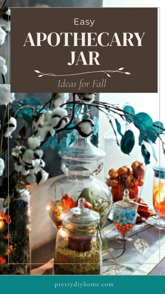Fall apothecary jar ideas featuring seasonal fillers, gourds, raffia, and battery lights for easy fall decor.