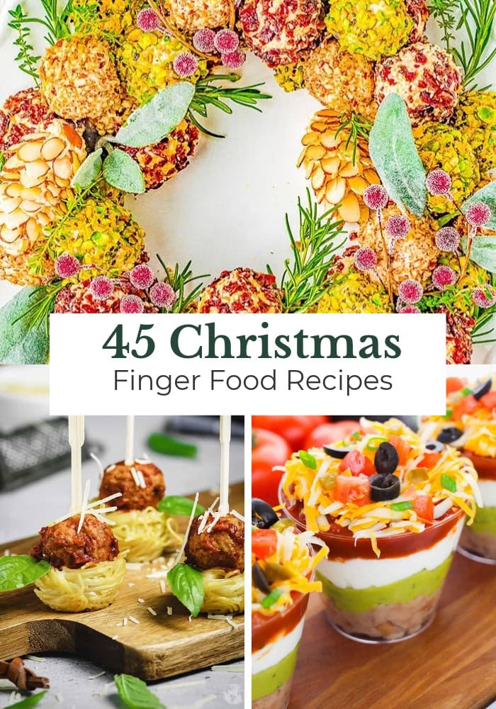 Collage of three Christmas finger food appetizers featuring a festive cheese ball wreath, mini spaghetti and meatball bites, and individual seven-layer dip cups, with the title 45 Christmas Finger Food Recipes.